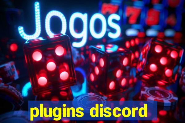 plugins discord